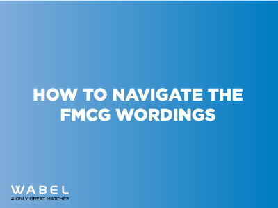 How to navigate the FMCG wordings